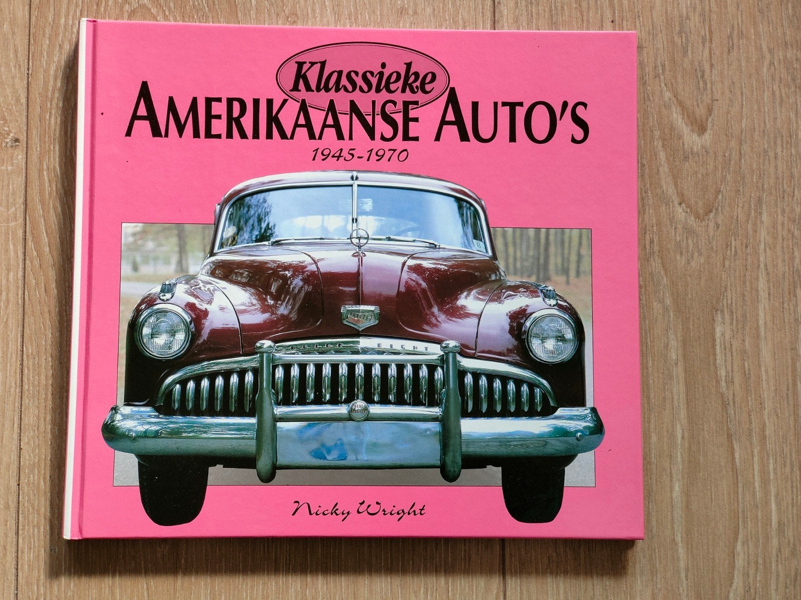 Klassieke Amerikaanse auto 's 1945-1970, Boeken, Ophalen of Verzenden, Zo goed als nieuw, Algemeen, Nicky Wright