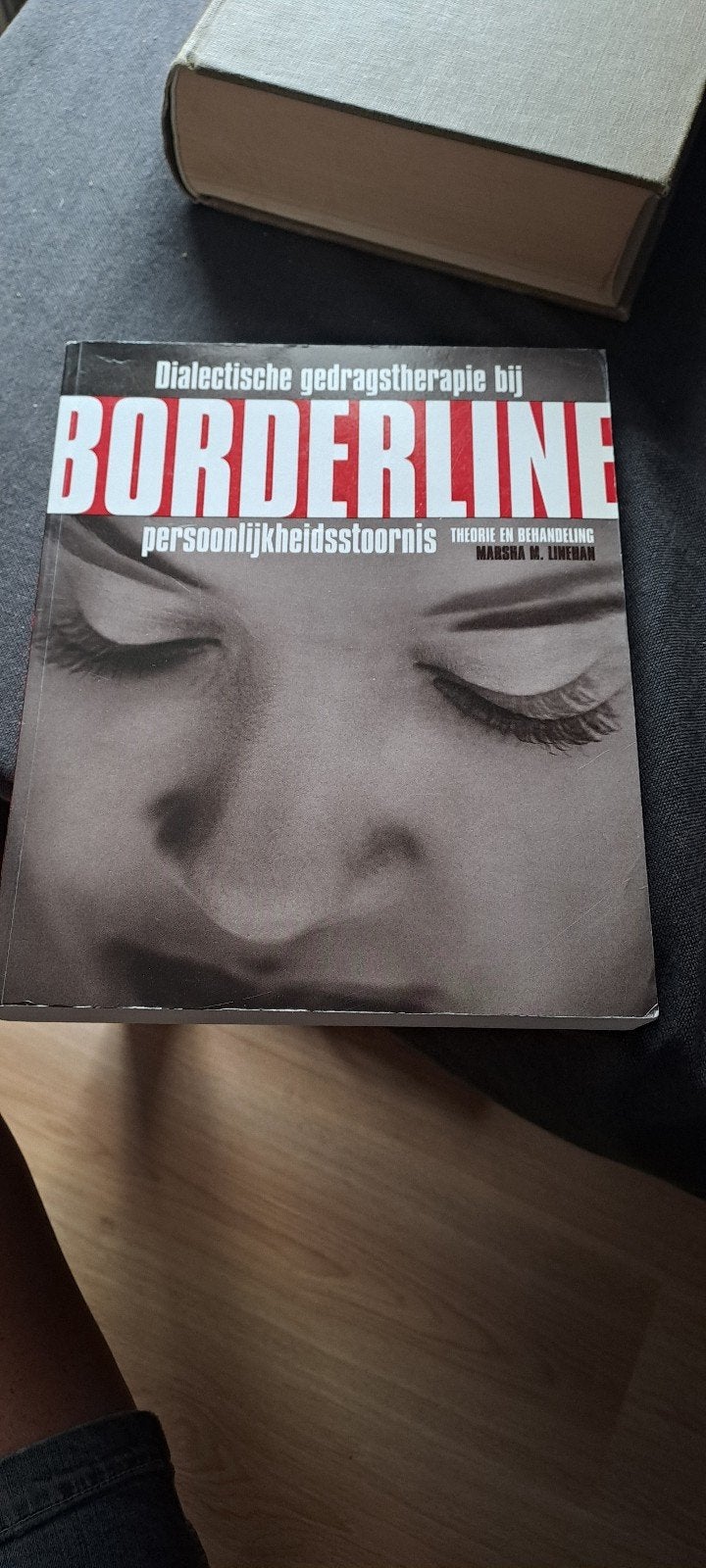 Dialectische gedragstherapie bij Borderline, Boeken, Ophalen of Verzenden, Zo goed als nieuw, Klinische psychologie, Marsha M. Linehan