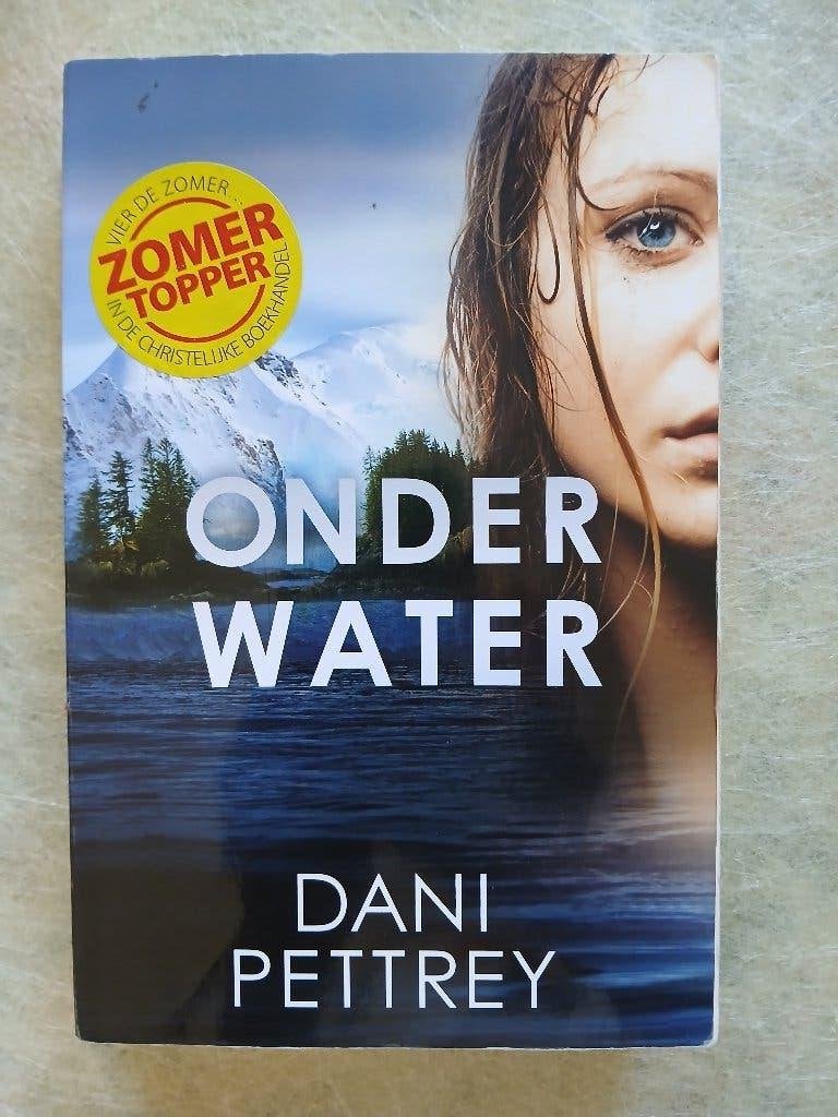 Dani Pettrey - Onder water, Ophalen of Verzenden, Zo goed als nieuw, Dani Pettrey