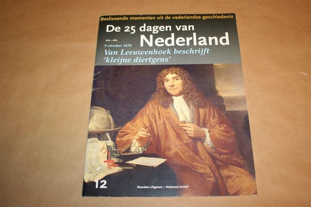 De 25 dagen van Nederland. Van Leeuwenhoek beschrijft..., Boeken, Ophalen of Verzenden, Gelezen
