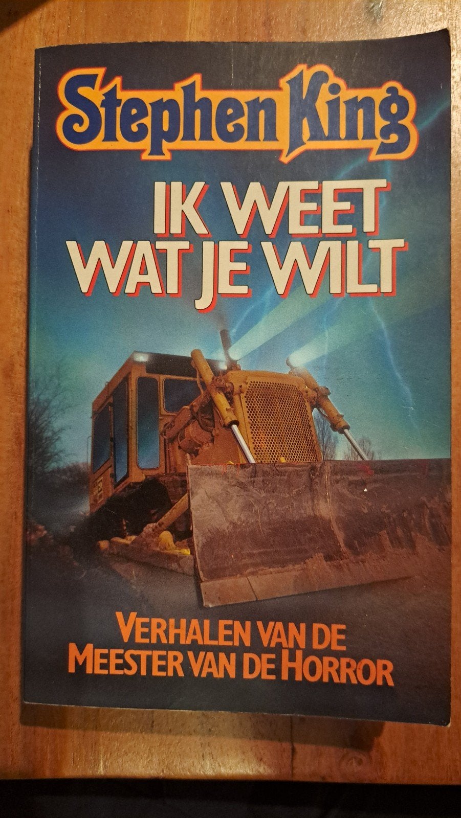 Stephen King - Ik Weet Wat Je Wilt (Verhalenbundel), Boeken, Ophalen of Verzenden, Gelezen, Stephen King, Nederland