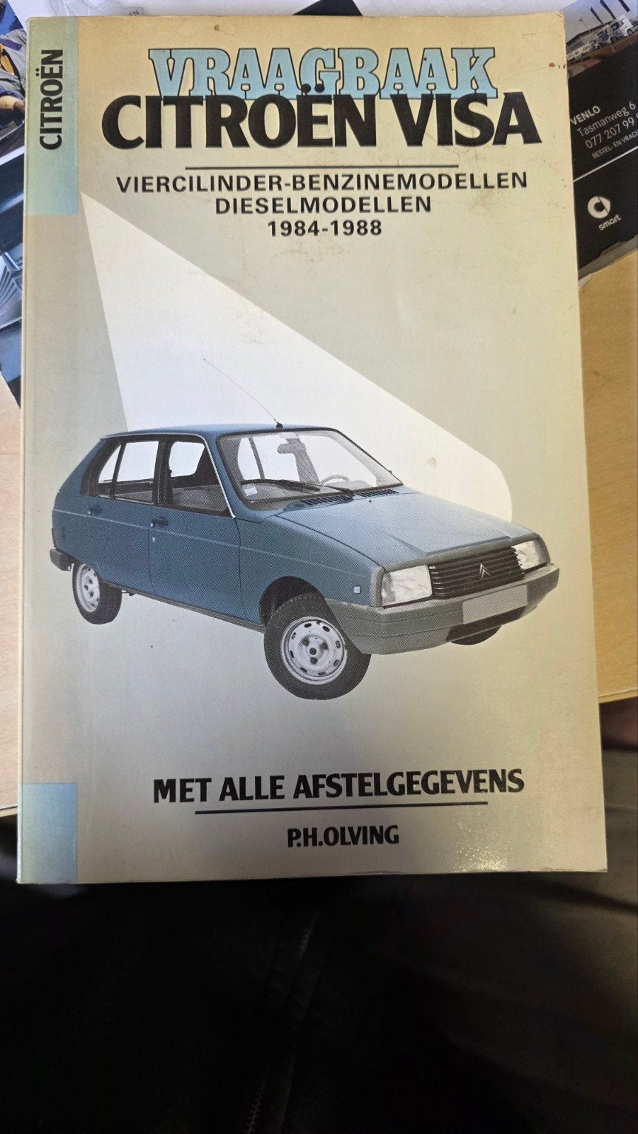 Vraagbaak Citroën Visa 1984-1988, Ophalen of Verzenden, Zo goed als nieuw, Citroën, P. H. Olving