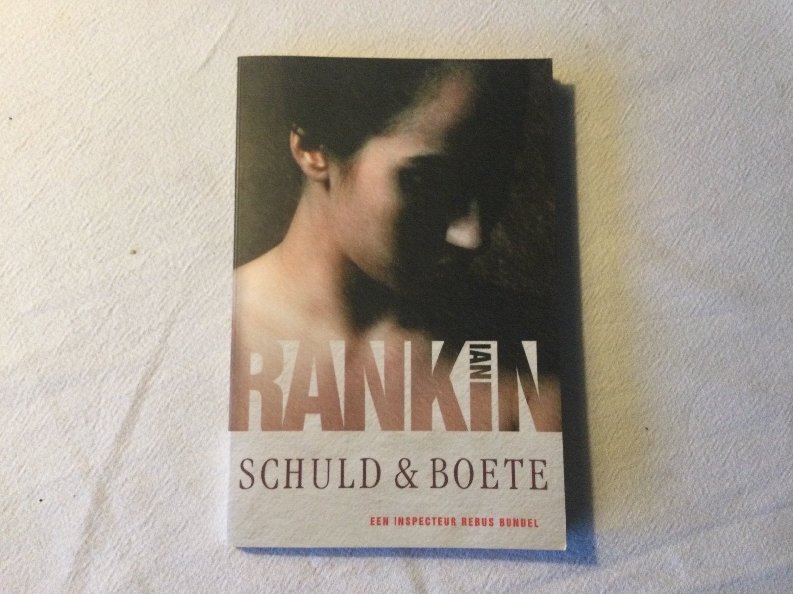 Ian Rankin, Schuld & Boete, Boeken, Ophalen of Verzenden, Zo goed als nieuw, Europa overig