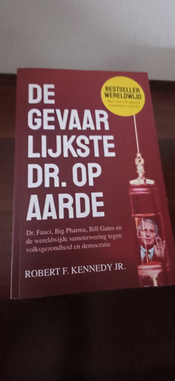 De Gevaarlijkste Dr. op Aarde - Robert F. Kennedy Jr., Ophalen of Verzenden, Zo goed als nieuw