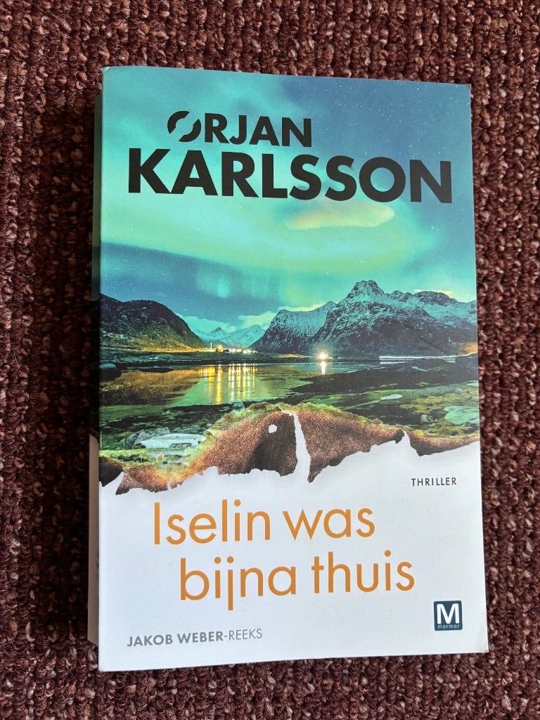 Orjan Karlsson, Iselin was bijna thuis, Ophalen of Verzenden, Gelezen