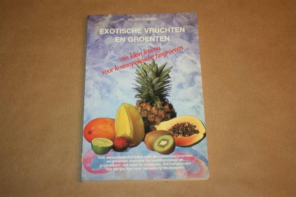 Exotische vruchten en groenten - Lexicon fijnproevers, Boeken, Gezondheid, Dieet en Voeding, Gelezen, Ophalen of Verzenden