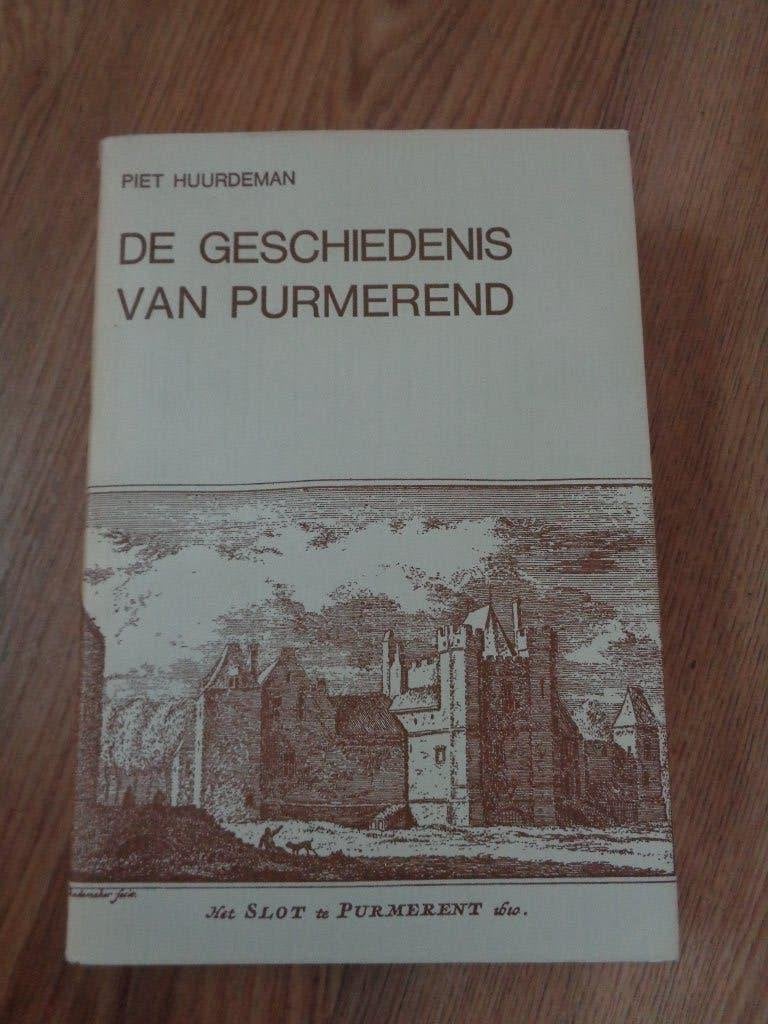Boek De Geschiedenis van Purmerend van Piet Huurdeman 1975, Boeken, Ophalen, Zo goed als nieuw, Noord-Holland