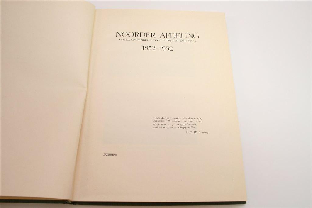 Gedenkboek Groninger Landbouw Noorder Afd. [1852-1952], Ophalen of Verzenden, Gelezen