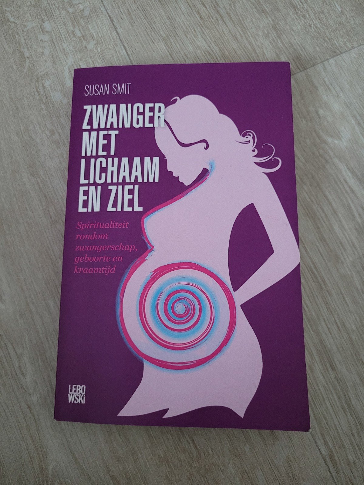 Susan Smit - Zwanger met lichaam en ziel, Zwangerschap en Bevalling, Ophalen of Verzenden, Zo goed als nieuw, Susan Smit