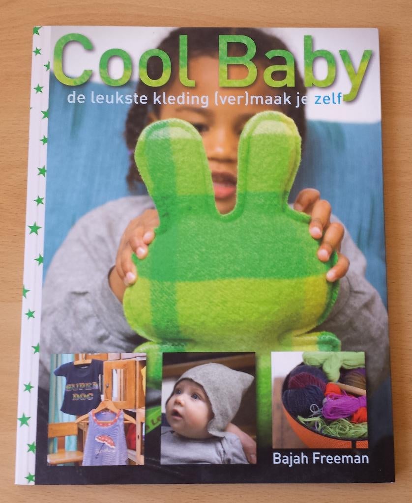 Cool Baby - Bajah Freeman - 2008 - naaien, Hobby en Vrije tijd, Kledingpatronen, Overige merken, Kind, Ophalen of Verzenden, Nvt