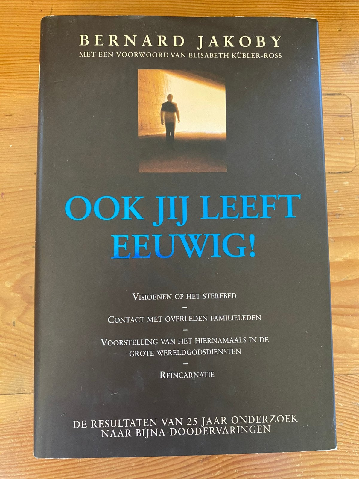 Ook jij leeft eeuwig - B Jakoby, Boeken, Ophalen of Verzenden, Gelezen, Overige onderwerpen, Achtergrond en Informatie