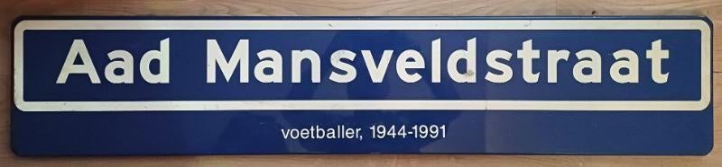 Straat naambord Aad mansveldstraat overleden voetballer, Ophalen of Verzenden, Gebruikt, Overige typen