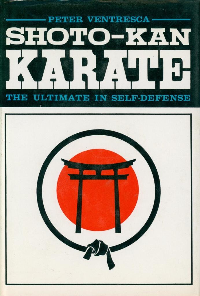 PETER VENTRESCA SHOTOKAN KARATE THE ULTIMATE IN SELF-DEFENSE, Verzenden, Zo goed als nieuw, Vechtsport
