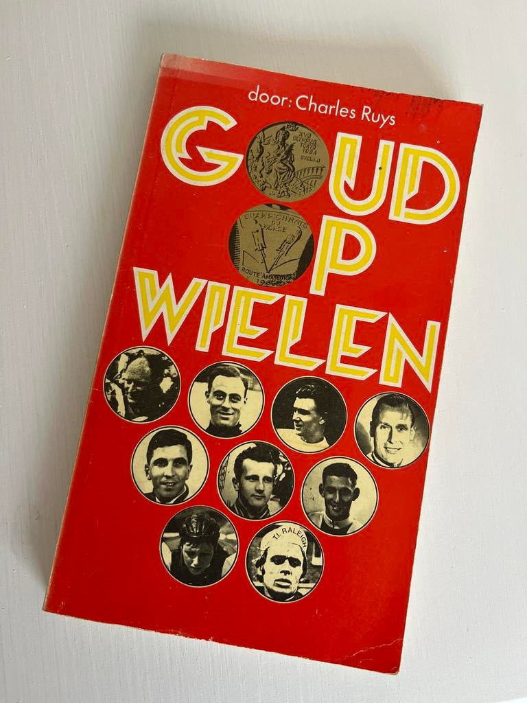 Goud op Wielen - Charles Ruys, Ophalen of Verzenden, Gelezen, Lopen en Fietsen