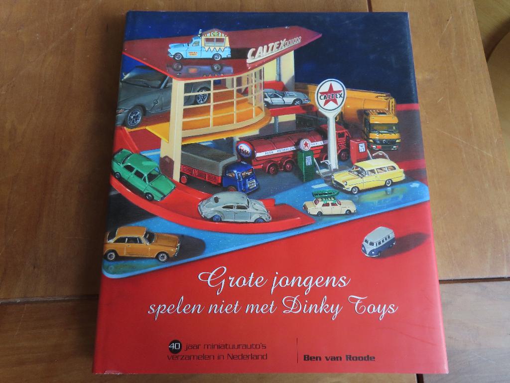 Grote jongens spelen niet met Dinky Toys, Ben v. Roode Namac, Ophalen of Verzenden, Zo goed als nieuw, Ben van Roode, Overige onderwerpen