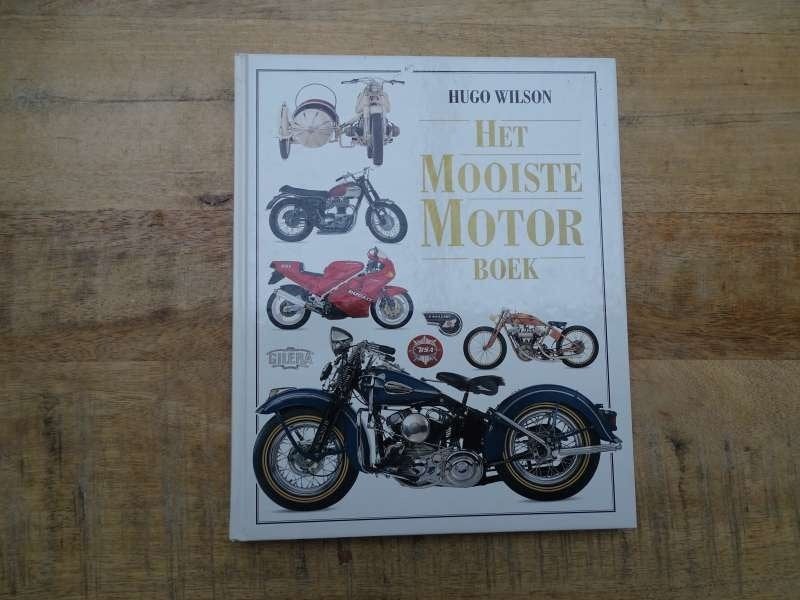 Het Mooiste Motorboek - Historie Hardcover NL Boek H.Wilson, Verzenden, Gelezen