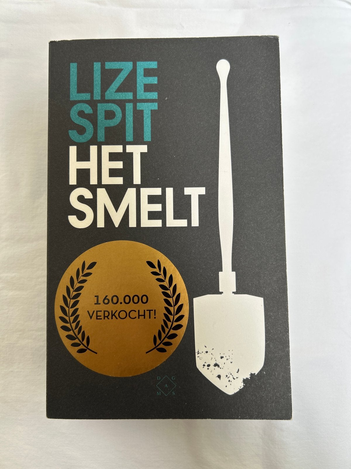 Het Smelt - Lize Spit (paperback), Ophalen of Verzenden, Zo goed als nieuw, België