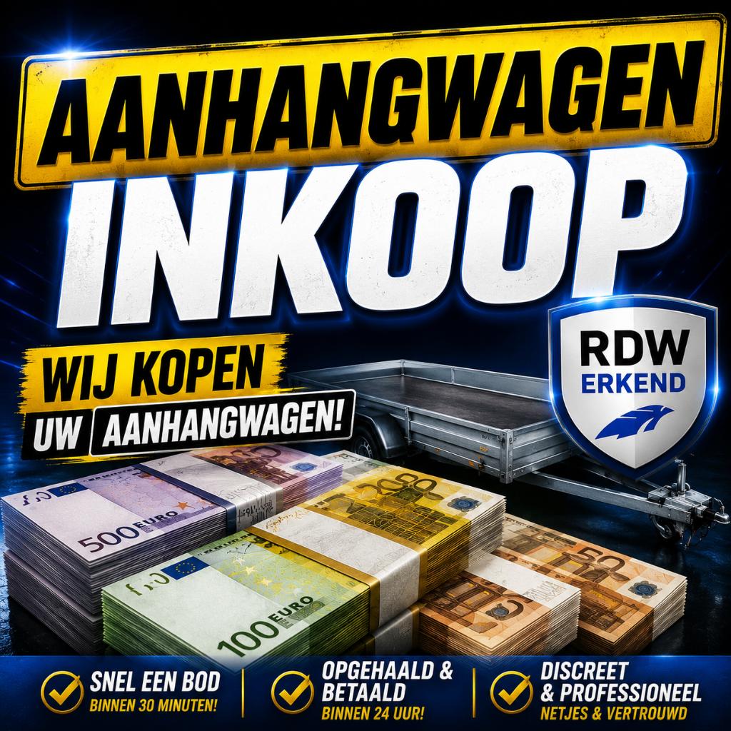 INKOOP - OPKOPER - AANHANGWAGEN INKOPER - RDW erkend, Ophalen of Verzenden