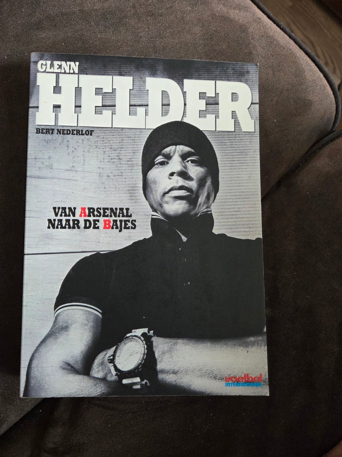 Glenn Helder: Van Arsenal naar de Bajes - Voetbalbiografie, Ophalen of Verzenden, Gelezen, Bert Nederlof, Sport
