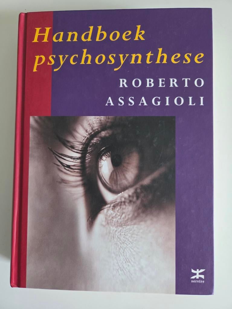 Handboek Psychosynthese - Roberto Assagioli, Boeken, Ophalen of Verzenden