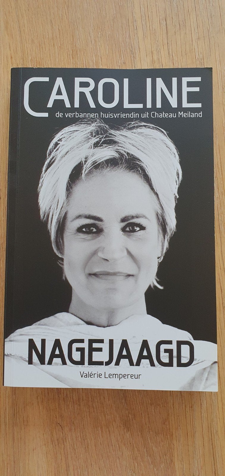 Caroline Nagejaagd - Valérie Lempereur, Ophalen of Verzenden, Zo goed als nieuw, Valérie Lempereur, Overige