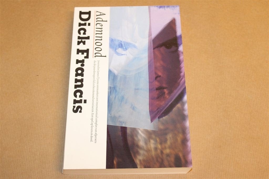 Ademnood — Dick Francis, Paardenrace Thriller 1997, Boeken, Thrillers, Ophalen of Verzenden, Gelezen