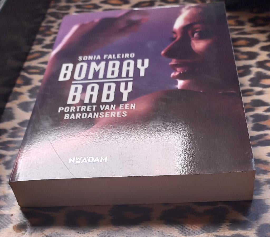 Bombay baby; Portret van een bardanseres van Sonia Faleiro, Ophalen of Verzenden, Nieuw