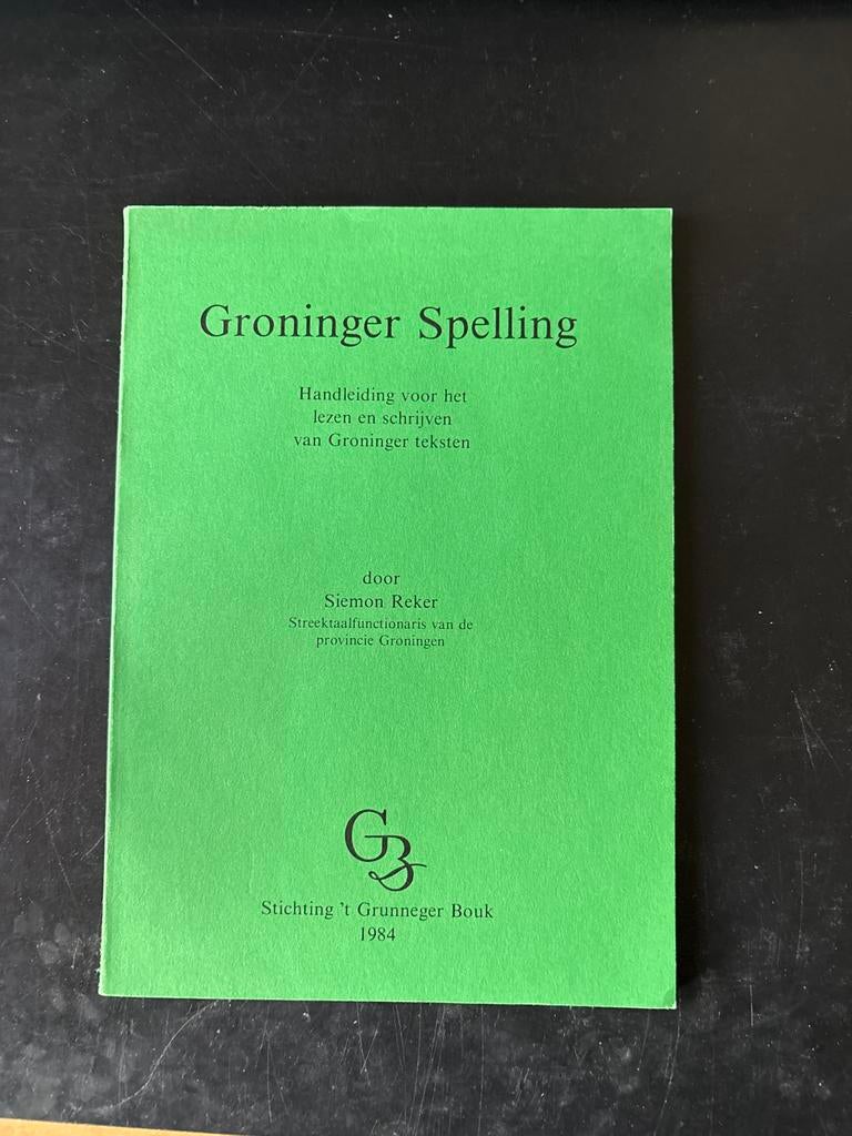 Groninger Spelling: Handleiding voor Groninger teksten, Boeken, Taal | Overige Talen, Gelezen, Non-fictie, Ophalen of Verzenden