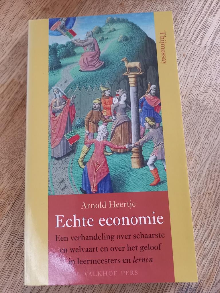 Echte economie - Arnold Heertje, Boeken, Ophalen of Verzenden