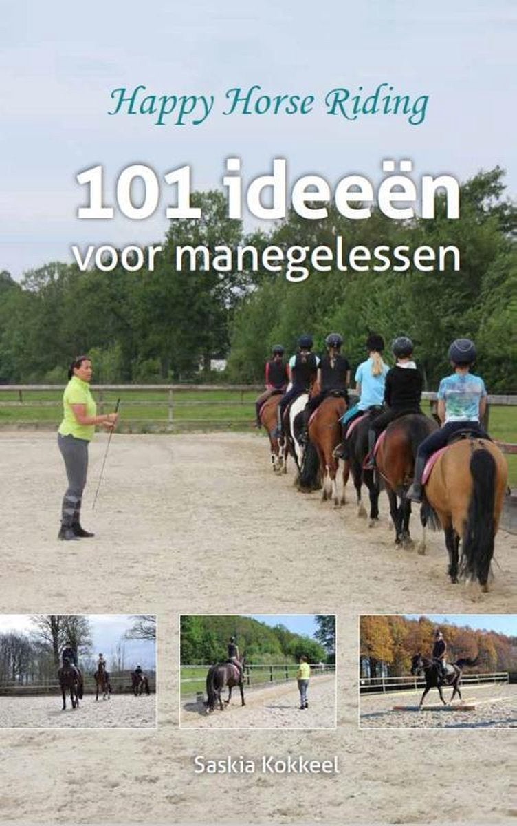 Gezocht: Happy Horse Riding: 101 ideeën voor manegelessen, Ophalen of Verzenden, Gelezen, Saskia Kokkeel, Nederland