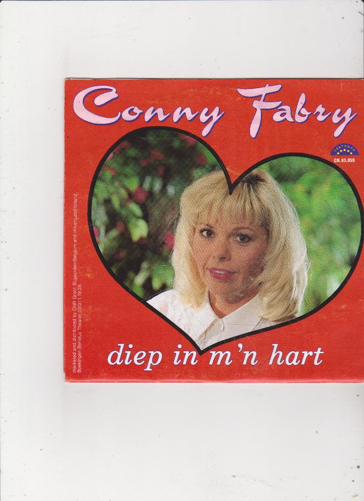 Single Conny Fabry - Diep in m'n hart, Ophalen of Verzenden, Gebruikt, 7 inch, Nederlandstalig
