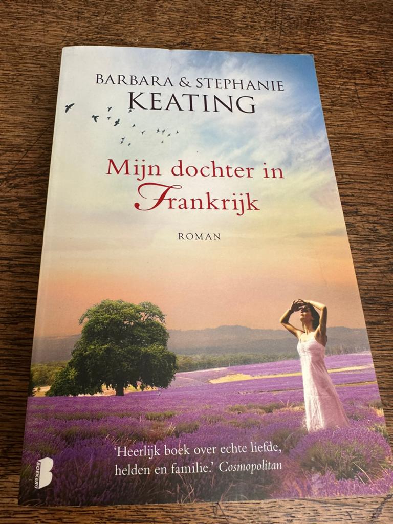 Barbara & Stephanie Keating: Mijn dochter in Frankrijk, Boeken, Ophalen of Verzenden, Zo goed als nieuw