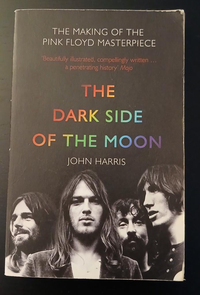 The Dark Side Of The Moon, Gelezen, Artiest, John Harris, Ophalen of Verzenden