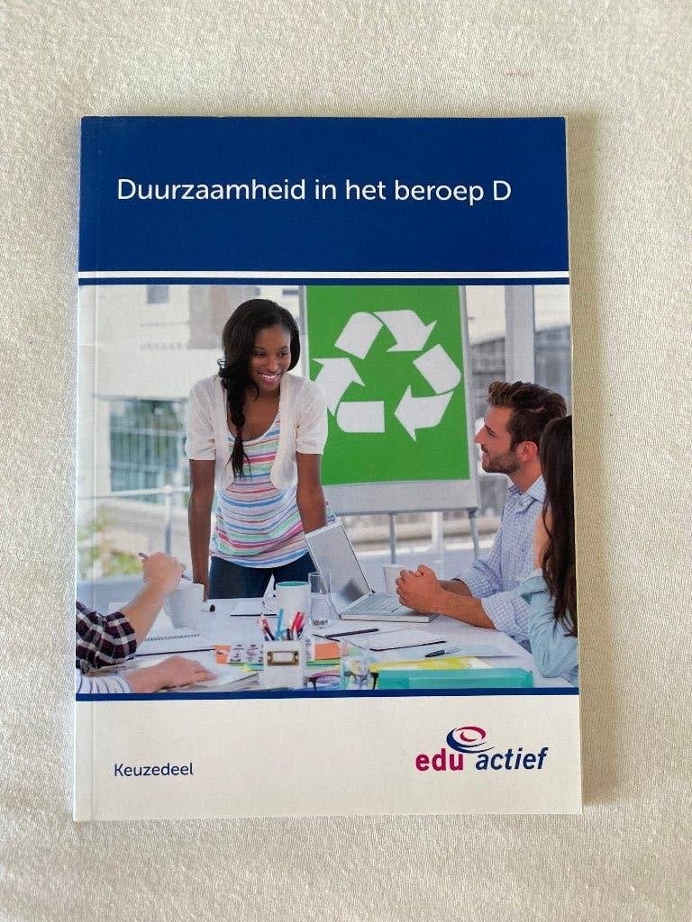 Duurzaamheid in het beroep D, Ophalen of Verzenden, Zo goed als nieuw, Overige niveaus, Edu Actief