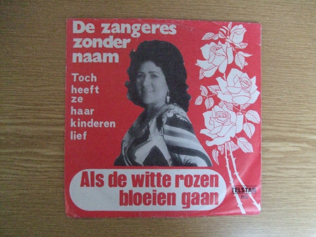 TELSTAR 2225   DE ZANGERES ZONDER NAAM    ALS DE WITTE ROZEN, Cd's en Dvd's, 7 inch, Ophalen of Verzenden, Zo goed als nieuw, Nederlandstalig