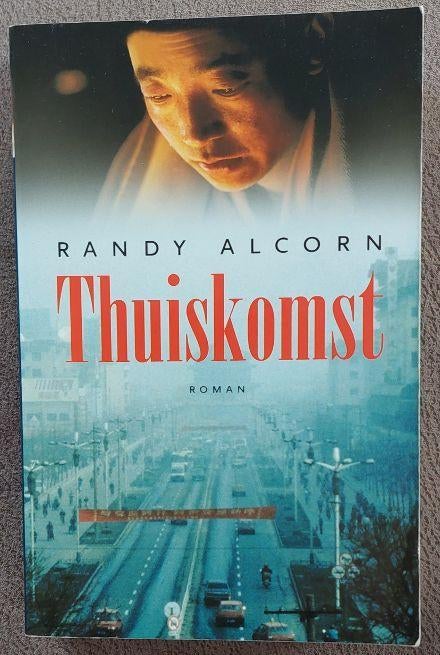 Randy Alcorn - Thuiskomst (christelijke roman}, Boeken, Ophalen of Verzenden, Gelezen