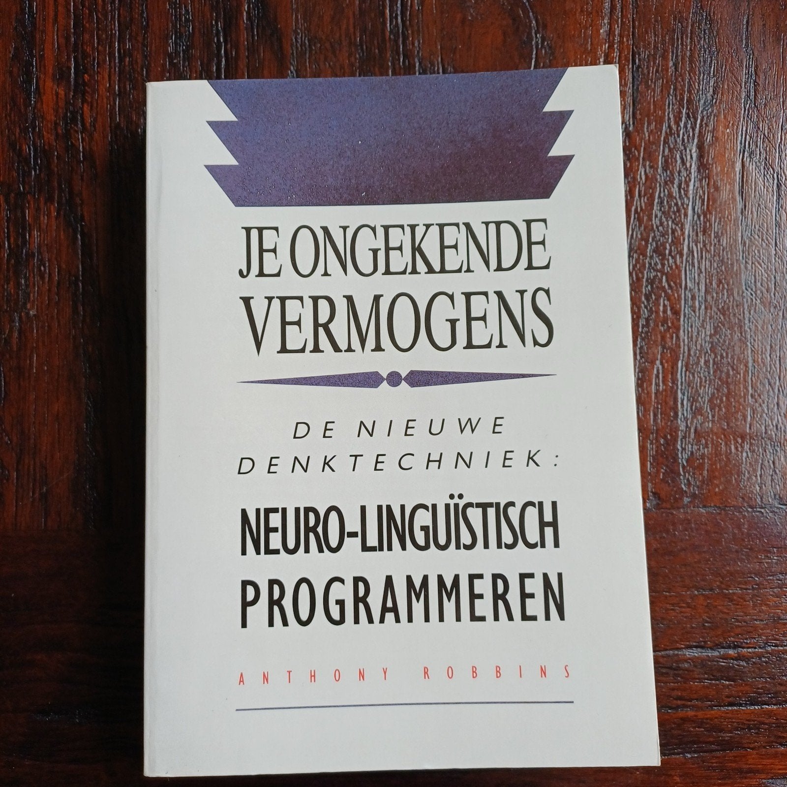 Je Ongekende Vermogens - Anthony Robbins (NLP), Boeken, Psychologie, Gelezen, Overige onderwerpen, Ophalen of Verzenden