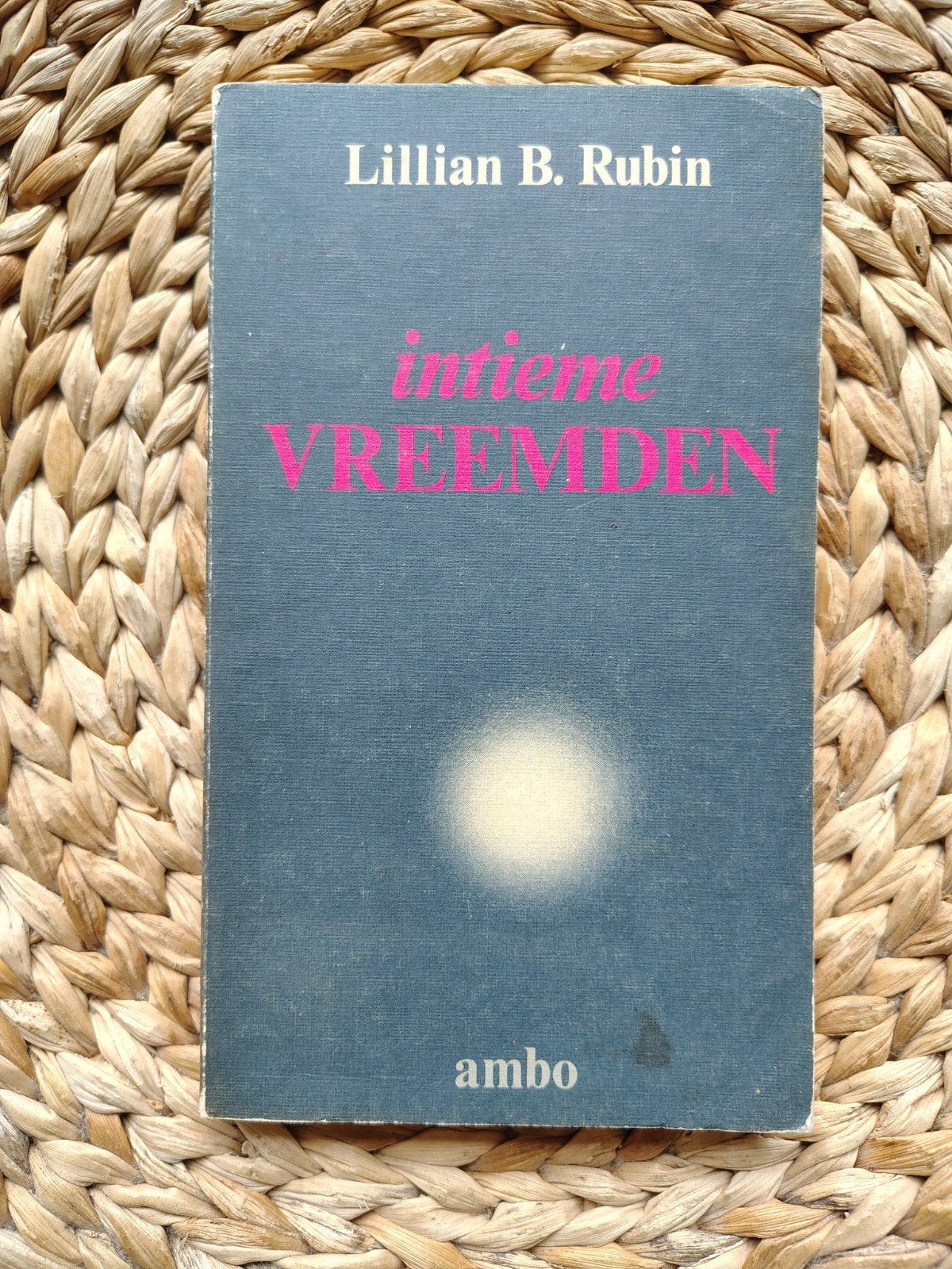 Lilian B. Rubin - Intieme vreemden, Ophalen of Verzenden, Gelezen