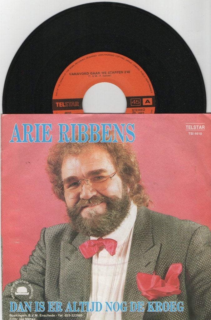 Arie Ribbens – Vanavond Gaan We Stappen, Cd's en Dvd's, Ophalen of Verzenden, Zo goed als nieuw, 7 inch, Levenslied of Smartlap