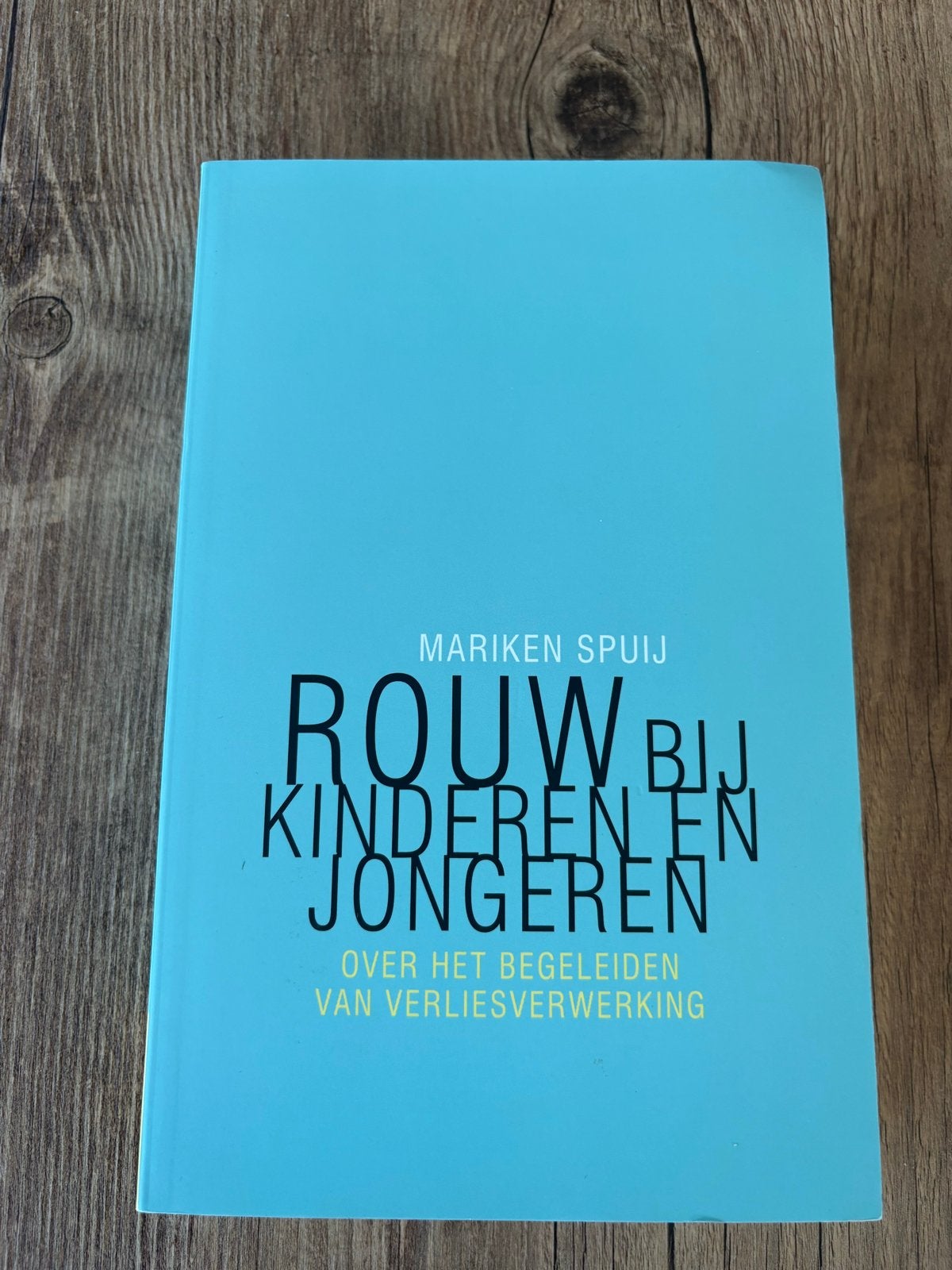 Rouw bij kinderen en jongeren - Mariken Spuij, Ophalen of Verzenden, Zo goed als nieuw, Klinische psychologie
