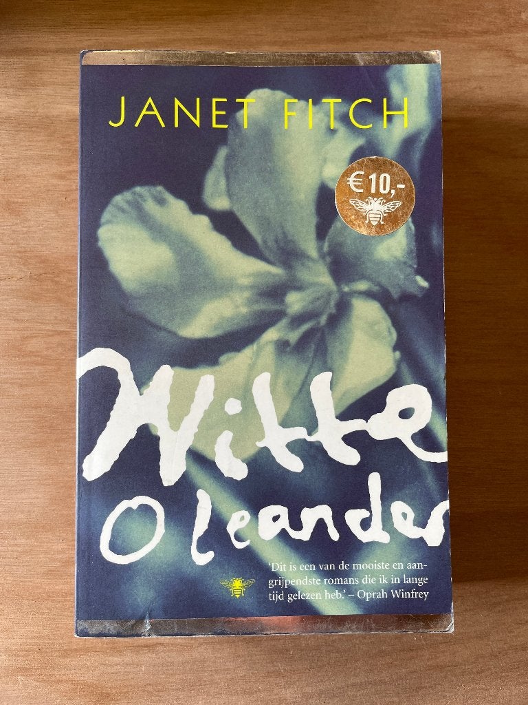 boek: 	Witte Oleander,	Janet Fitch, Ophalen of Verzenden, Zo goed als nieuw, Janet Fitch, Europa overig