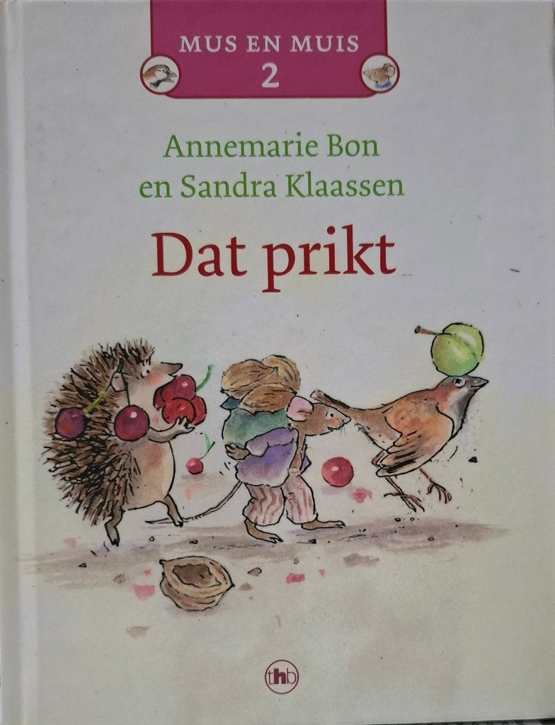 Mus en Muis: Dat prikt - AVI E3 hardcover, Boeken, Gelezen, Fictie algemeen, Annemarie Bon en Sandra Klaassen, Ophalen of Verzenden