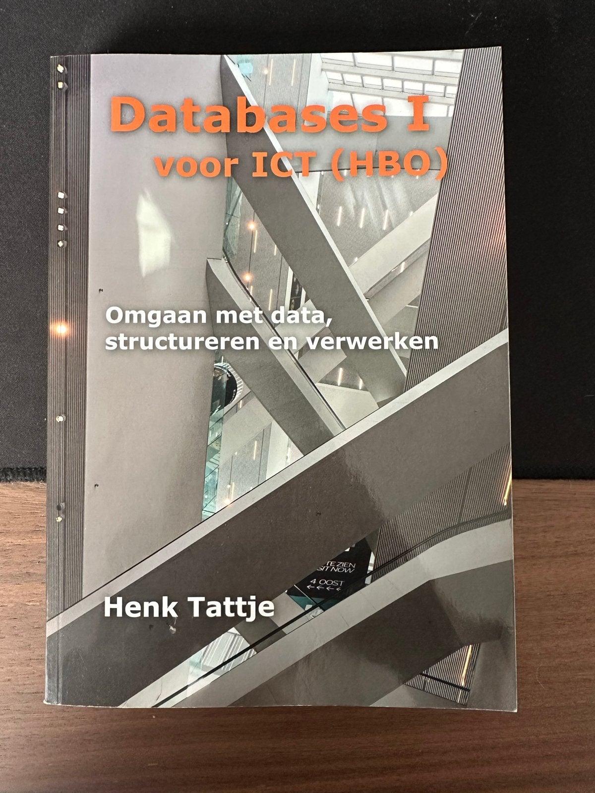 Databases I voor ICT (HBO) - Henk Tattje, Ophalen of Verzenden, Beta, Zo goed als nieuw, HBO