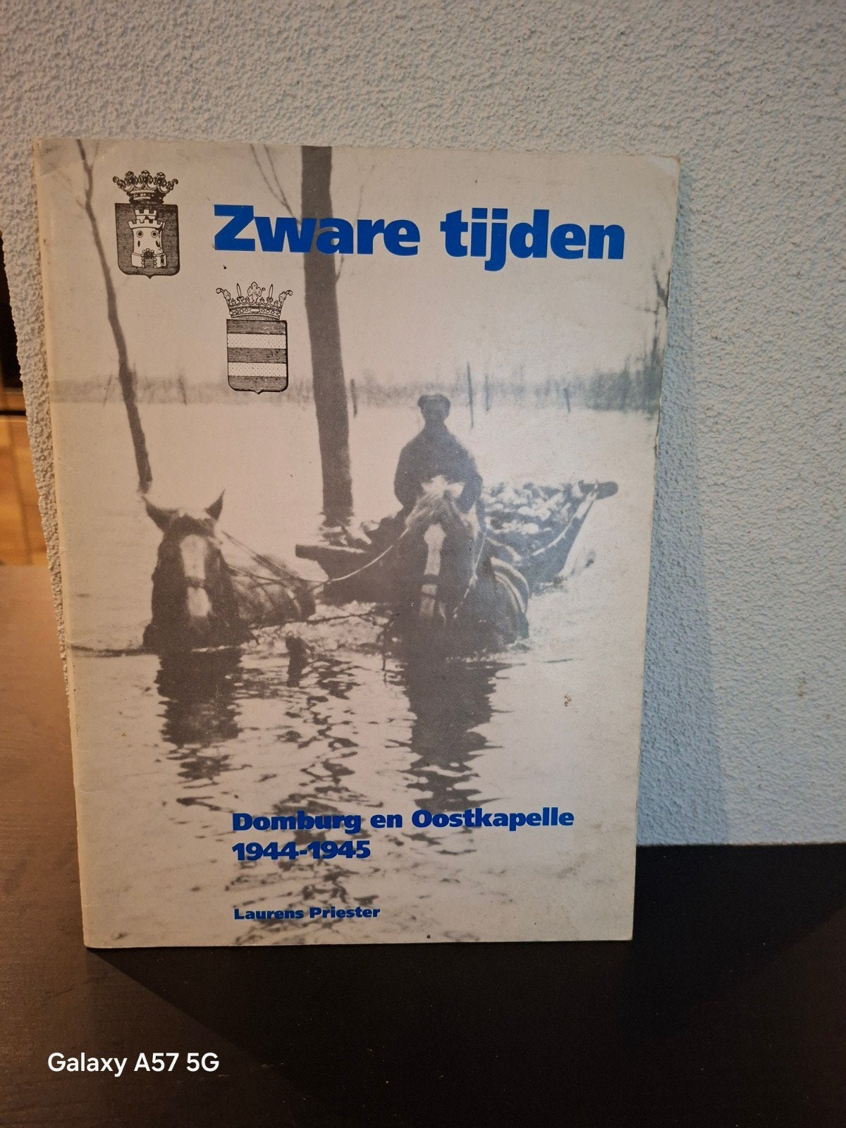 Zware tijden: Domburg en Oostkapelle 1944-1945, Ophalen of Verzenden, Algemeen, Laurens Priester, Tweede Wereldoorlog