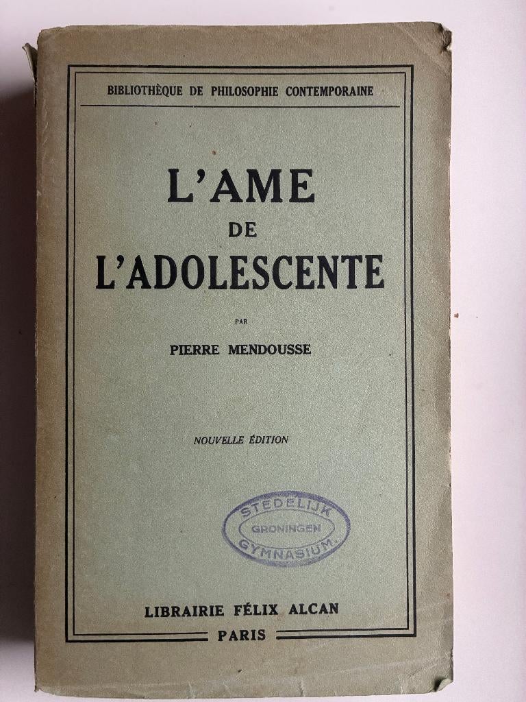 L'ame de l'adolescent, Gelezen, Sociale psychologie, Ophalen of Verzenden, Pierre Mendousse