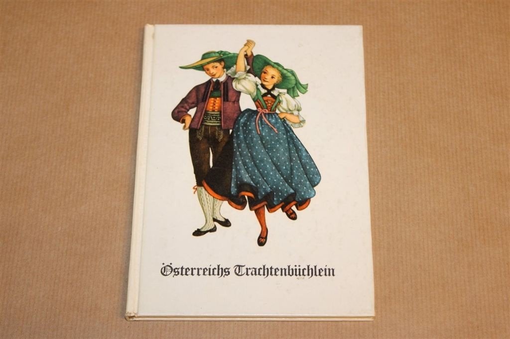 Trachtenbüchlein — Oostenrijkse Klederdracht, Prenten 1963, Ophalen of Verzenden, Gelezen, Europa