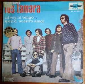 Los Tamara – Ni Voy Ni Vengo / Single 7 / Nieuwstaat, Ophalen of Verzenden, Zo goed als nieuw, Overige formaten