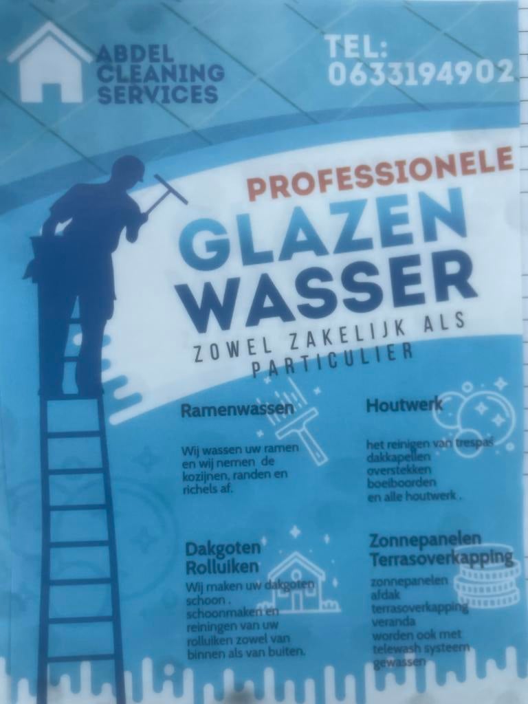 Glazenwasser , dakgoten schoonmaken …, Glazenwassen binnen