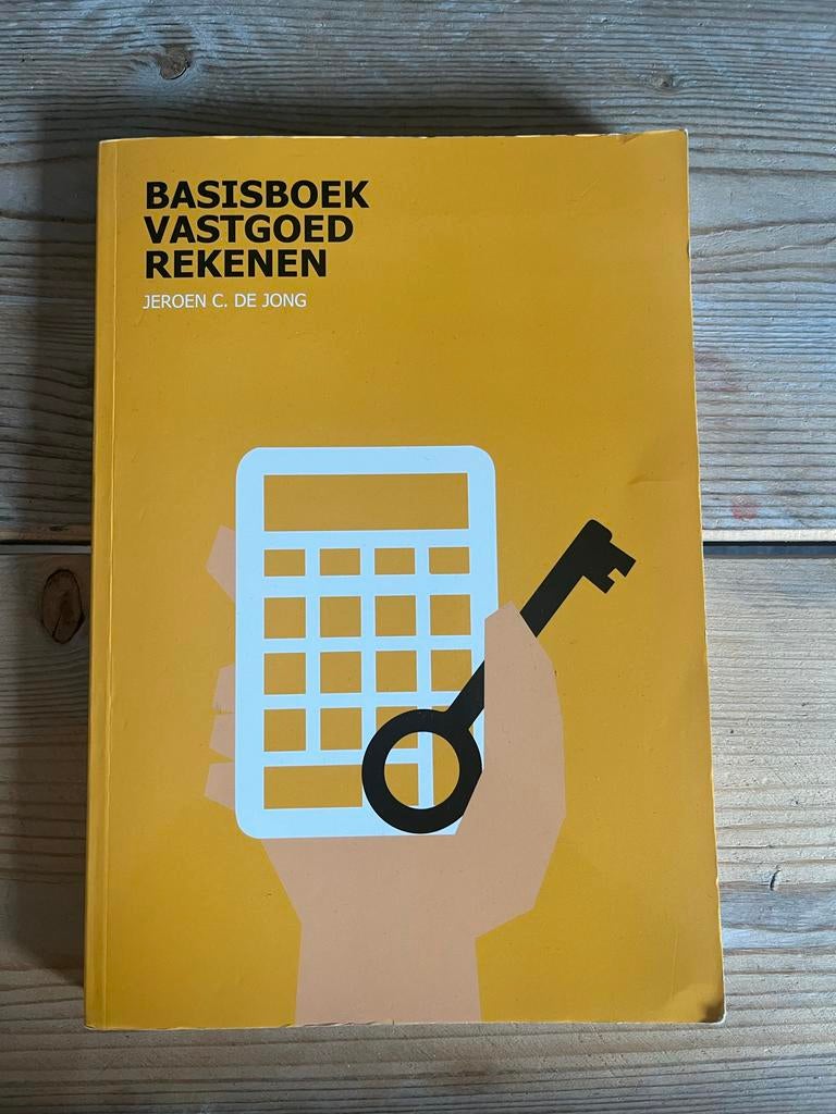 Basisboek Vastgoed Rekenen - 4e Editie, Ophalen of Verzenden, Beta, Zo goed als nieuw, HBO