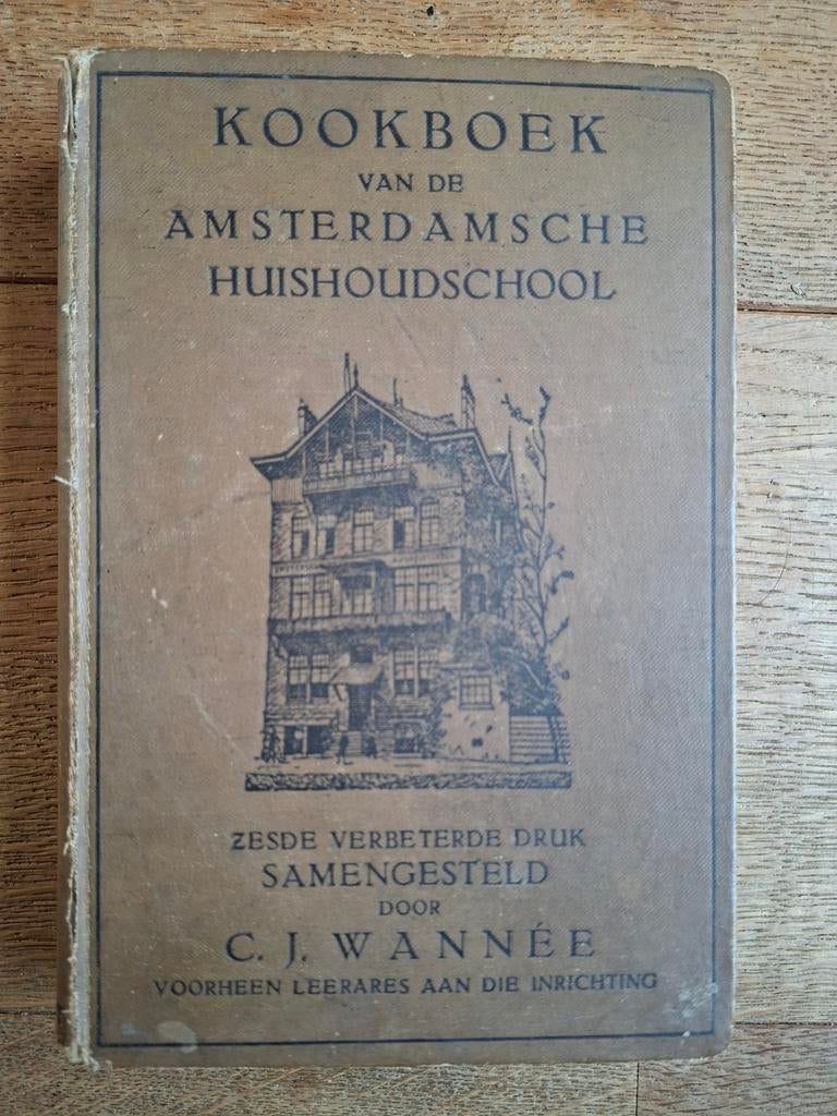 Kookboek Amsterdamse Huishoudschool - Zesde Druk, Ophalen of Verzenden
